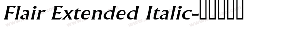 Flair Extended Italic字体转换